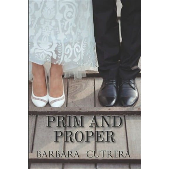Prim & Proper (Paperback)