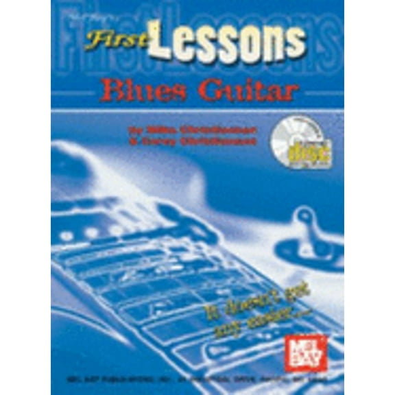 First Lessons Blues Guitar (Paperback) by Corey Christiansen, Mike Christiansen, Michael Christiansen
