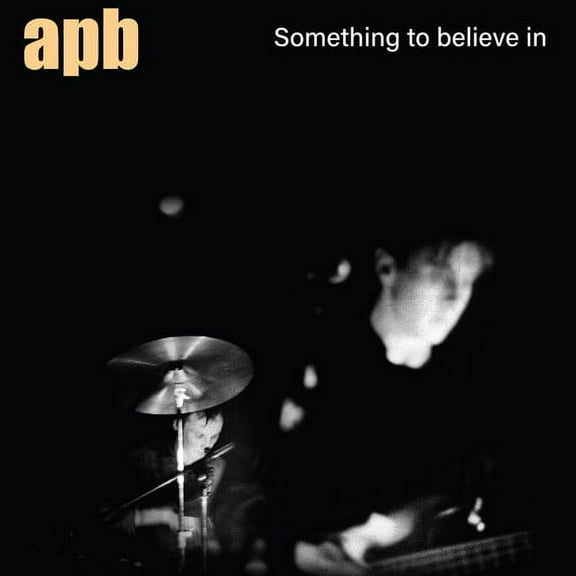 Apb - Something To Believe In - Music & Performance - Vinyl