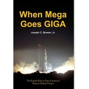 When Mega Goes GIGA (Hardcover)