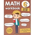 thumbnail image 2 of Math Workbook Grade 6 (Ages 11-12): A 6th Grade Math Workbook For Learning Aligns With National Common Core Math Skills, (Paperback), 2 of 2