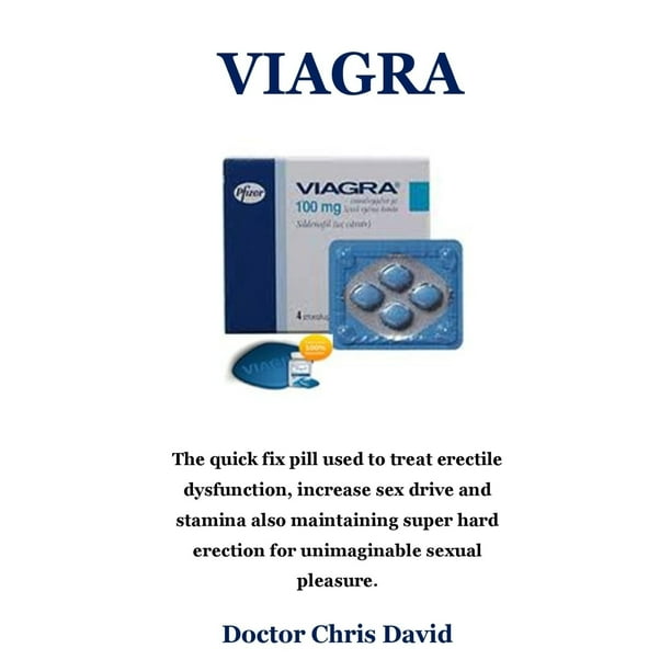 Viagra The Quick Fix Pill Used to Treat Erectile Dysfunction, Increase Sex Drive and Stamina
