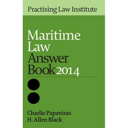 Maritime Law Answer Book 2014 Walmart Com