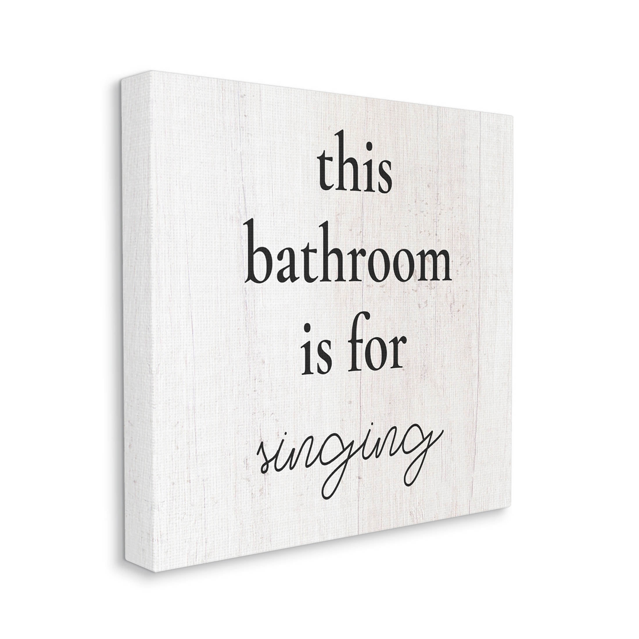 This Bathroom Is For Singing Phrase Typography Graphic Art Gallery Wrapped Canvas Print Wall Art