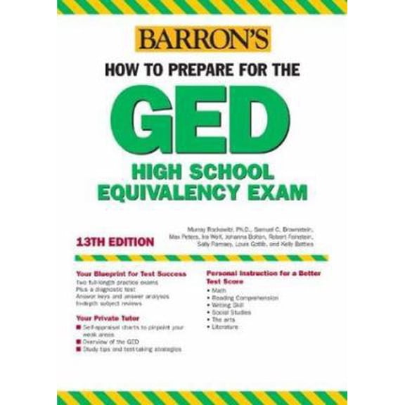 Pre-Owned How to Prepare for the GED (BARRON'S HOW TO PREPARE FOR THE GED HIGH SCHOOL EQUIVALENCY EXAM (BOOK ONLY)) (Paperback) 0764126032 9780764126031