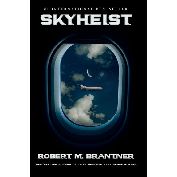 Skyheist: An Aviation Thriller, (Hardcover)