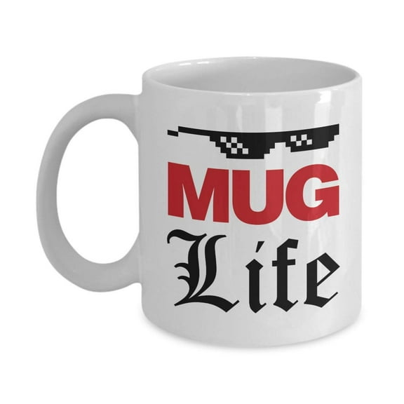 Mug Life With Black Shades 90s Hip-hop Thug Pun White Coffee & Tea Gift Mug, Ornament, Birthday Party Favors, Supplies, Decorations, Accessories & Collectibles For Hip Hop Rap Music Lover Men & Women