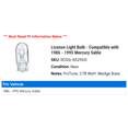 thumbnail image 2 of License Light Bulb - Compatible with 1986 - 1995 Mercury Sable 1987 1988 1989 1990 1991 1992 1993 1994, 2 of 2