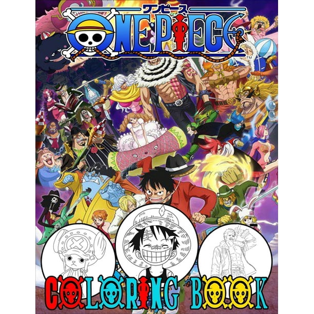 One Piece Coloring Book All Characters One Piece For Coloring Get Amazing Coloring Time With Over 55 New And High Quality Coloring Pages Easy To Use For Kids And Adults Paperback