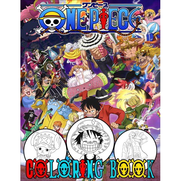 One Piece Coloring Book All Characters One Piece For Coloring Get Amazing Coloring Time With Over 55 New And High Quality Coloring Pages Easy To Use For Kids And Adults Paperback Walmart Com