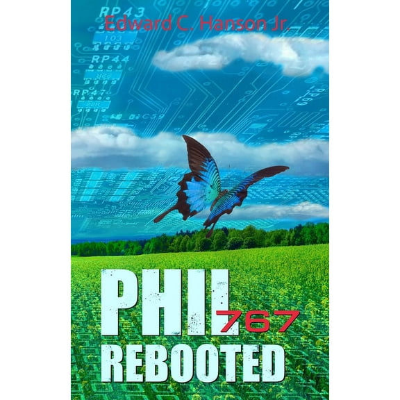 Phil767: Phil767: Rebooted (Paperback)