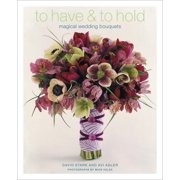 To Have & To Hold - Hardcover