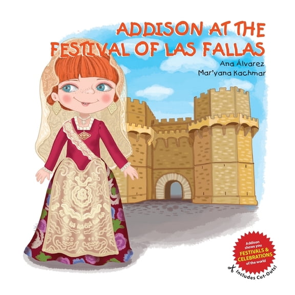 Addison Collection Addison at the Festival of Las Fallas, Book 4, (Paperback)
