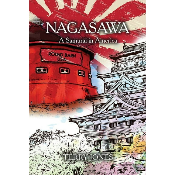 Nagasawa: A Samurai in America, (Paperback)