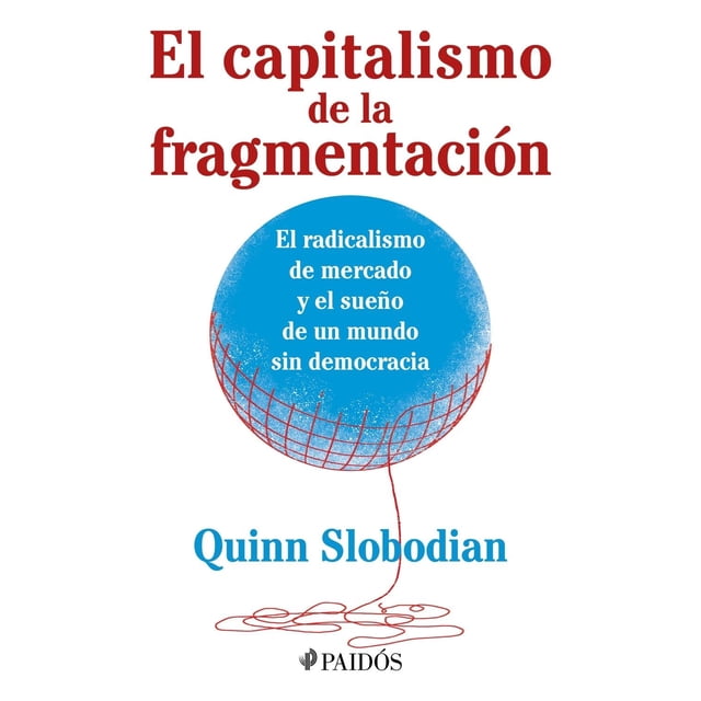 El capitalismo de la fragmentación