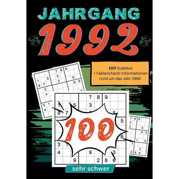 1992- Rätselspaß und Zeitreise: 100 Sudoku Rätsel- sehr schwer: Das ultimative Jahrgangsrätselbuch. Jahrgang 1992. (Paperback)