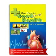 The Key to Good Health by Dr H.V. Sardesai | Information on Importance of Hygiene, Exercise and Diet | Medical Book on Fundamental Aspects of Healthy Living [Paperback] Dr. H. V. Sardesai