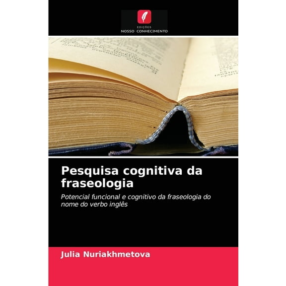 Pesquisa cognitiva da fraseologia (Paperback)