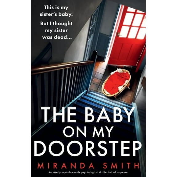 The Baby on My Doorstep: An utterly unputdownable psychological thriller full of suspense, (Paperback)