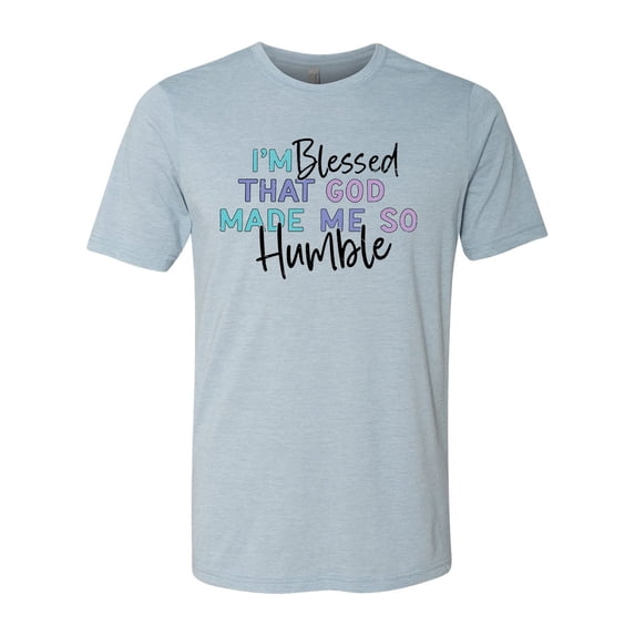 Sarcastic Shirt, Blessed That God Made Me So Humble, Humble Mug, Gift For Her, Sarcastic Gift, Drama Shirt, Gift For Girlfriend, Stonewash Denim, LARGE