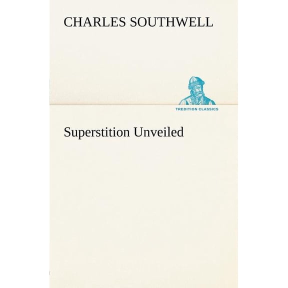 Superstition Unveiled (Paperback)