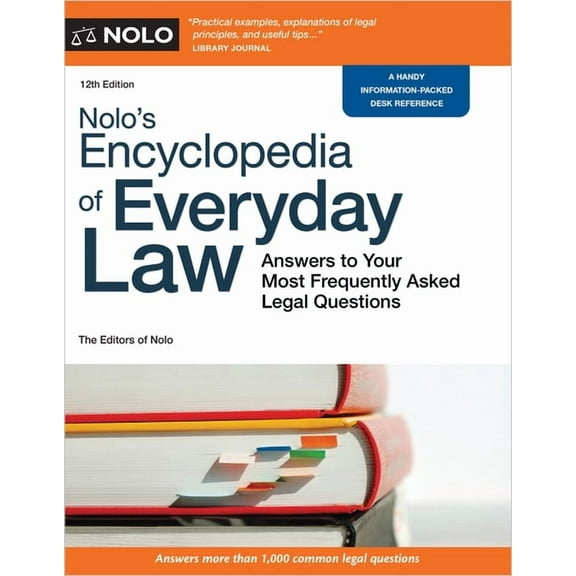Nolo's Encyclopedia of Everyday Law: Answers to Your Most Frequently Asked Legal Questions, (Paperback)