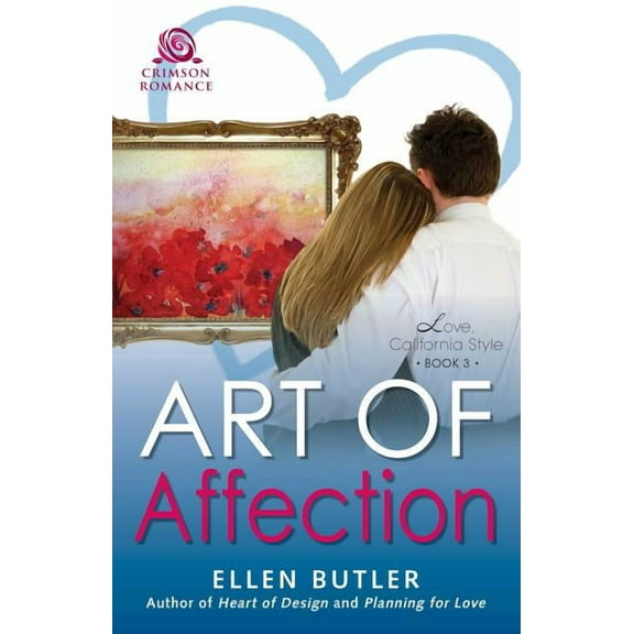 Love, California Style Art of Affection, Book 3, (Paperback)