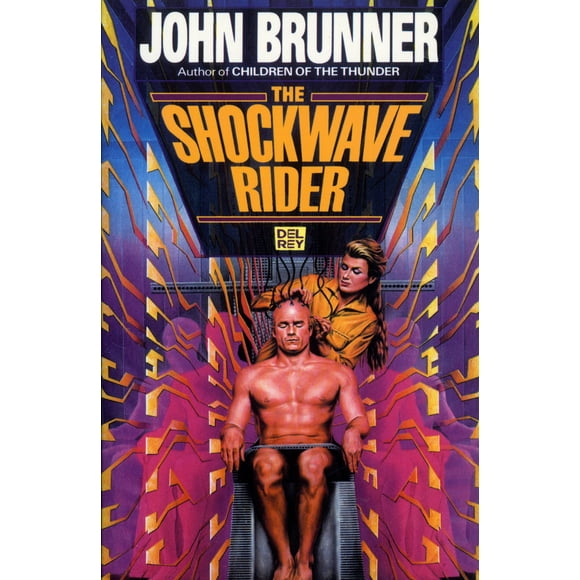 Pre-Owned The Shockwave Rider (Paperback) 0345467175 9780345467171
