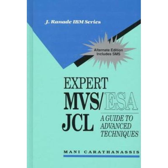 Pre-Owned Expert MVS/ESA JCL: A Guide to Advanced Techniques (IBM McGraw-Hill Series) (Hardcover) 0070098204 9780070098206