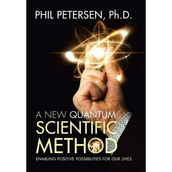 A New Quantum Scientific Method (Hardcover)