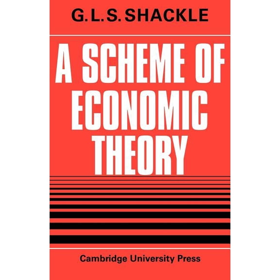 A Scheme of Economic Theory, (Paperback)