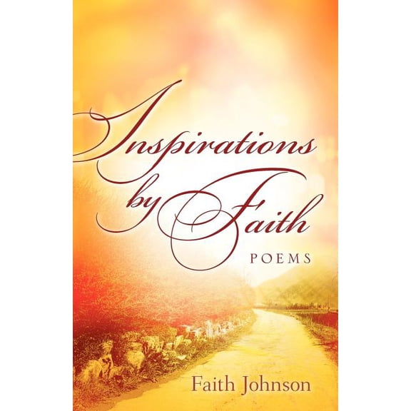 Inspirations By Faith, (Paperback)