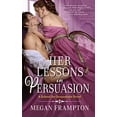 thumbnail image 1 of Pre-Owned Her Lessons in Persuasion: A School for Scoundrels Novel (Mass Market Paperback) 0063224186 9780063224186, 1 of 1