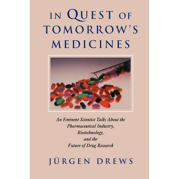 In Quest of Tomorrow's Medicines, (Paperback)