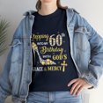 thumbnail image 2 of My 60th Birthday with God's Grace and Mercy Birthday Queen Tshirt, 2 of 2