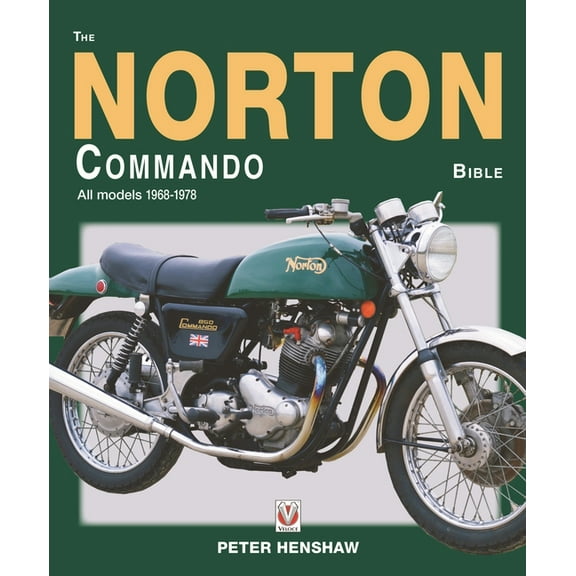 Bible (Wiley) The Norton Commando Bible: All Models 1968 to 1978, (Paperback)