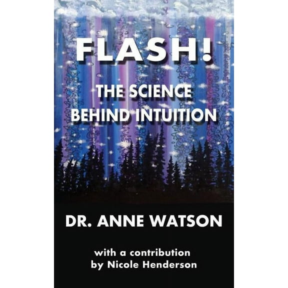Flash!: The Science Behind Intuition, (Paperback)