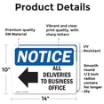 thumbnail image 2 of (2 Pack) All Deliveries To Business Office Sign, 2 of 7