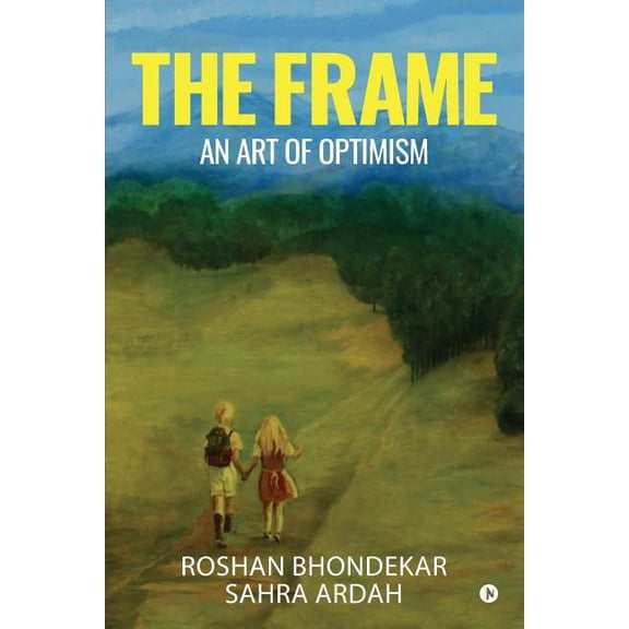 The Frame: An Art of Optimism, (Paperback)