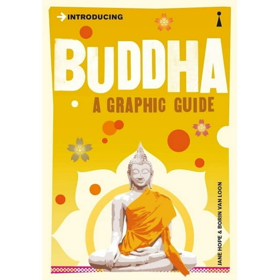 Graphic Guides: Introducing Buddha : A Graphic Guide (Paperback)