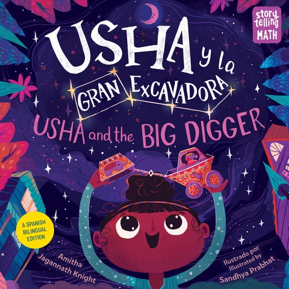 Pre-Owned Usha Y La Gran Excavadora / Usha and the Big Digger (Spanish Bilingual Edition) (Paperback) 1623542189 9781623542184