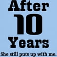 thumbnail image 3 of CafePress - 10Th Anniversary Funny Quote Light T Shirt - Light T-Shirt - CP, 3 of 4
