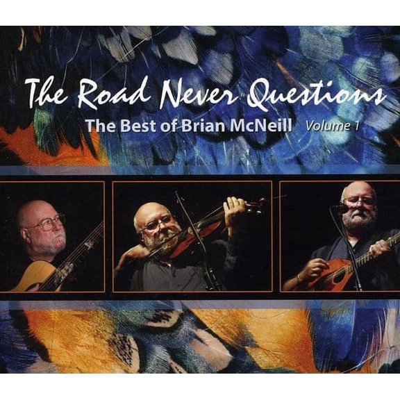 Brian McNeill - The Road Never Questions - Music & Performance - CD