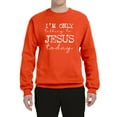 thumbnail image 2 of Wild Bobby, I'm Only Talking to Jesus Today Inspirational/Christian Unisex Crewneck Graphic Sweatshirt, Orange, X-Large, 2 of 6