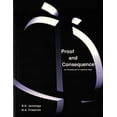 thumbnail image 1 of Pre-Owned Proof and Consequence: An Introduction to Classical Logic with Simon and Simon Says (Paperback) 1551115476 9781551115474, 1 of 1