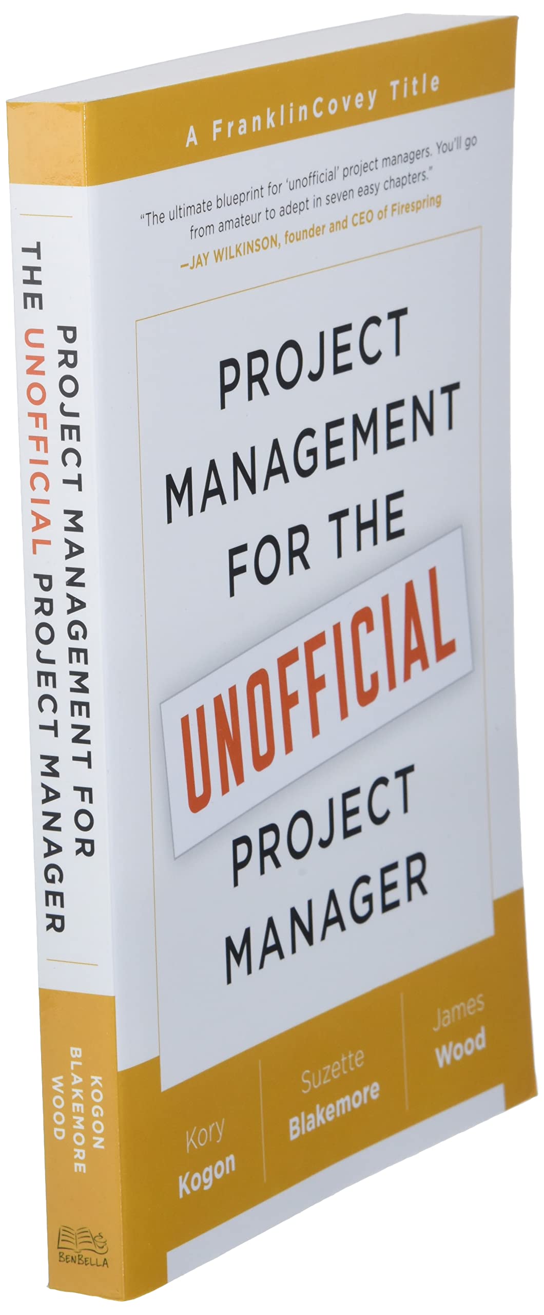 Project Management for the Unofficial Project Manager (Spiral