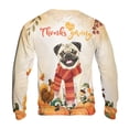 thumbnail image 2 of Happy Thanksgiving Pug with Turkey Pumpkins Autumn Vibes All Over Print 3D Sweatshirt Unisex Merch Dog Lover Gifts - 12018, 2 of 6