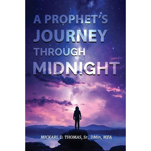 A Prophet's Journey through Midnight, (Paperback)