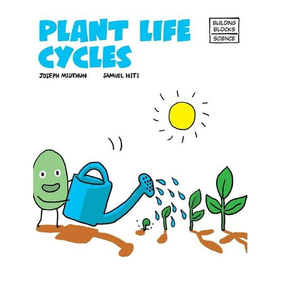 Building Blocks of Life Science 2/Hardcover: Plant Life Cycles (Hardcover)