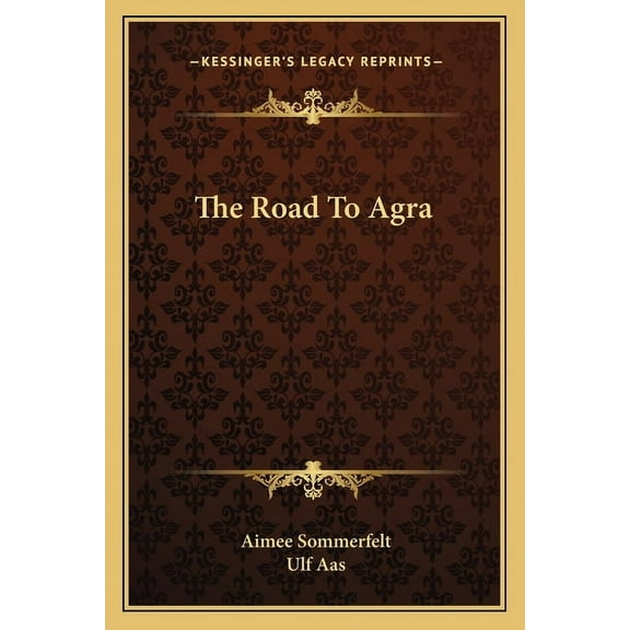 The Road To Agra (Paperback)